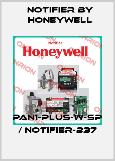PAN1-PLUS-W-SP / NOTIFIER-237 Notifier by Honeywell
