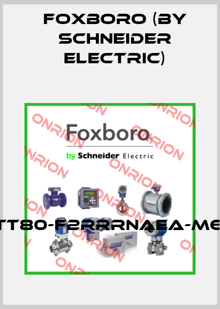 RTT80-F2RRRNAEA-M6L1 Foxboro (by Schneider Electric)