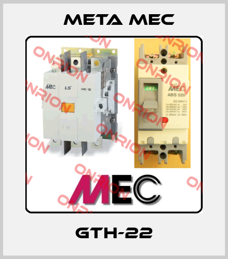 GTH-22 Meta Mec