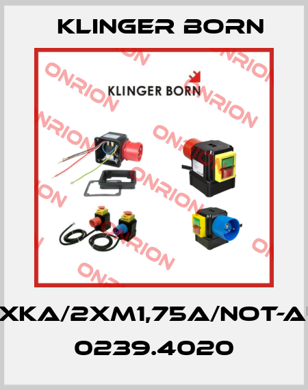 K4000/NKA/2xKA/2xM1,75A/Not-Aus/SD/Timer/ 0239.4020 Klinger Born