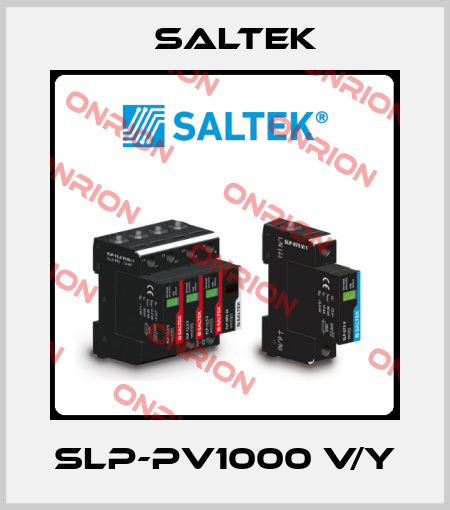 SLP-PV1000 V/Y Saltek