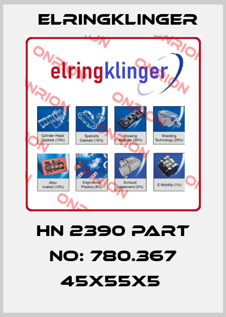 HN 2390 PART NO: 780.367 45X55X5  ElringKlinger