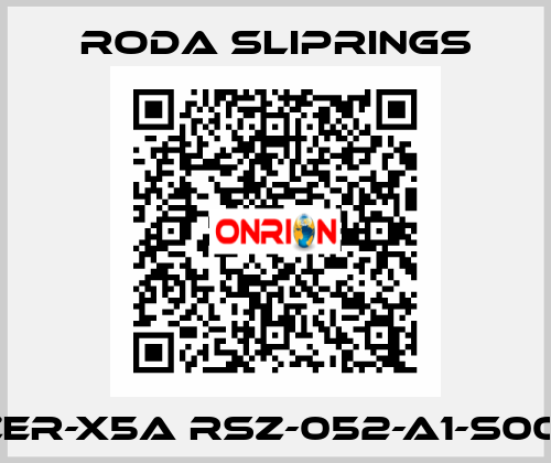 ZER-X5A RSZ-052-A1-S001 Roda Sliprings