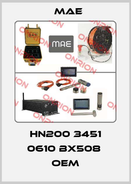 HN200 3451 0610 BX508  OEM Mae