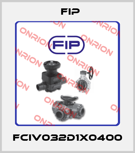FCIV032D1X0400 Fip