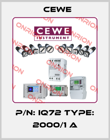 P/N: IQ72 Type: 2000/1 A Cewe