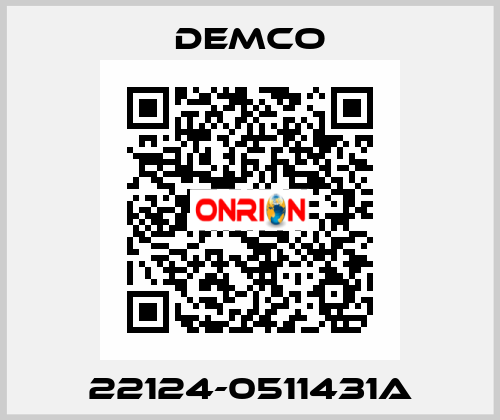 22124-0511431A Demco