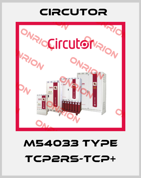 M54033 Type TCP2RS-TCP+ Circutor