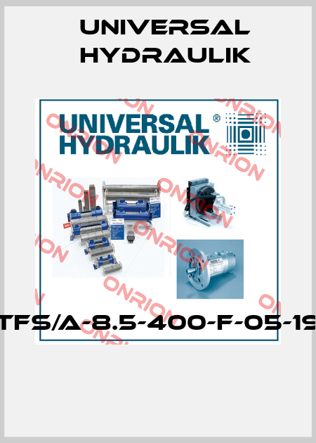 TFS/A-8.5-400-F-05-19  Universal Hydraulik