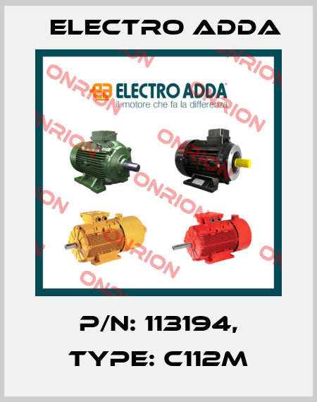 P/N: 113194, Type: C112M Electro Adda