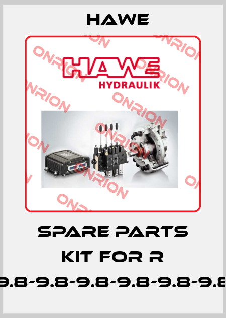 SPARE PARTS KIT FOR R 9.8-9.8-9.8-9.8-9.8-9.8 Hawe