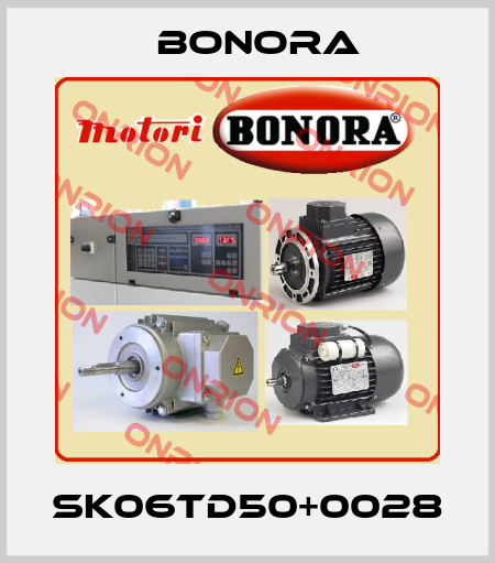 SK06TD50+0028 Bonora