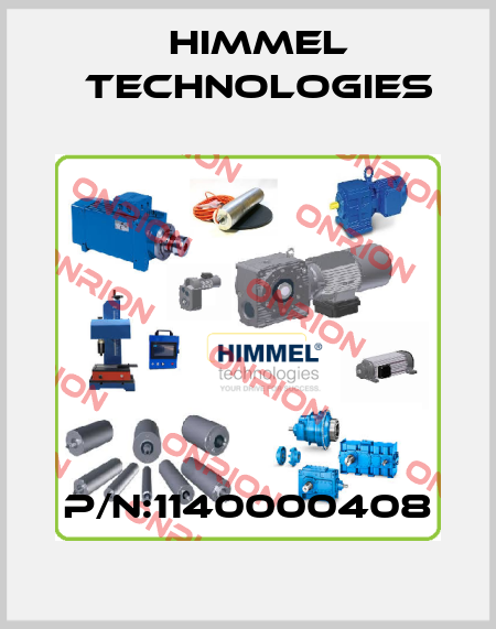 P/N:1140000408 HIMMEL technologies