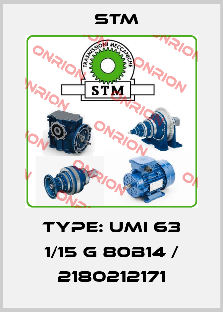 Type: UMI 63 1/15 G 80B14 / 2180212171 Stm