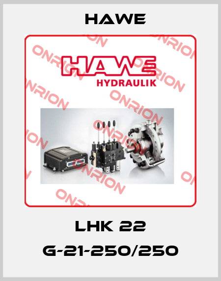 LHK 22 G-21-250/250 Hawe