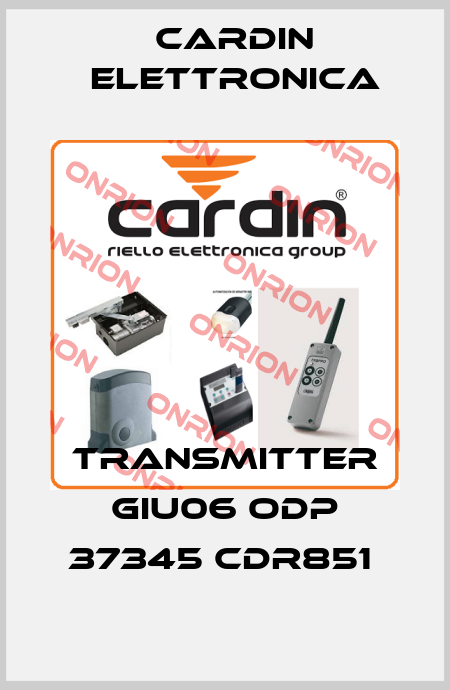 TRANSMITTER GIU06 ODP 37345 CDR851  Cardin Elettronica