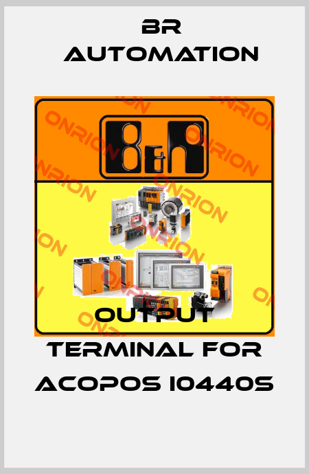 output terminal for ACOPOS I0440S Br Automation