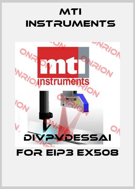 DIVPVDESSAI for EIP3 EX508 Mti instruments
