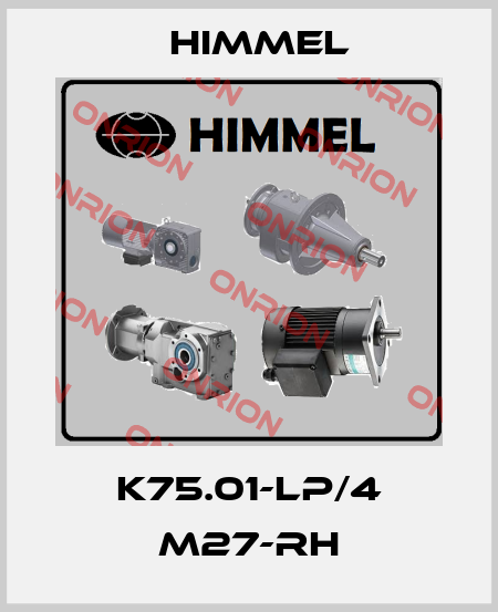K75.01-LP/4 M27-RH HIMMEL