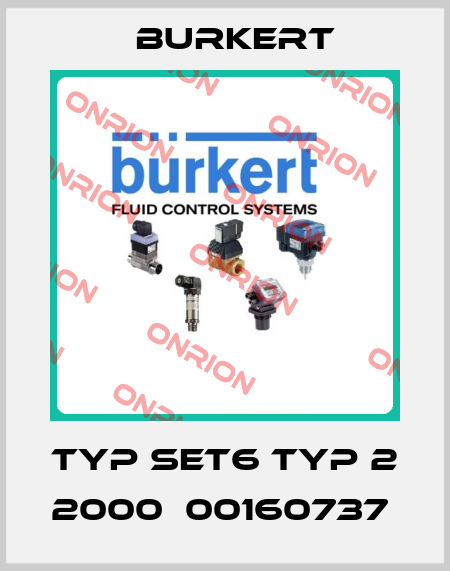 TYP SET6 TYP 2 2000  00160737  Burkert