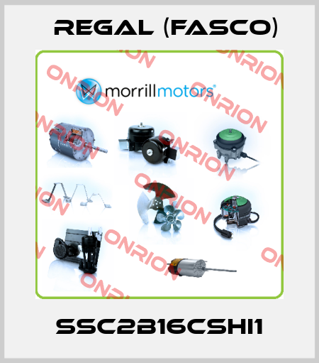 SSC2B16CSHI1 Regal (Fasco)
