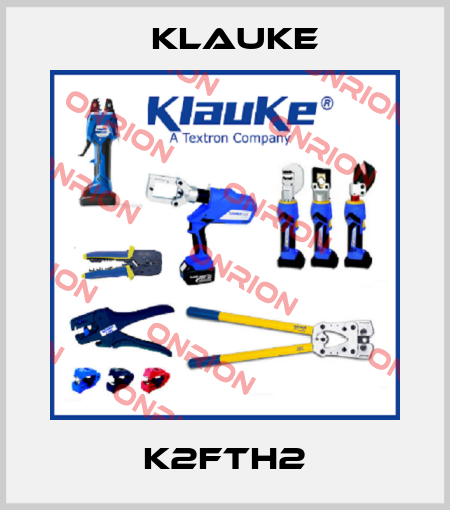 K2FTH2 Klauke