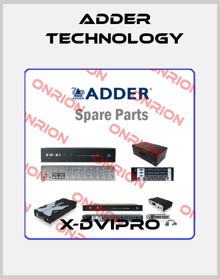 X-DVIPRO Adder Technology