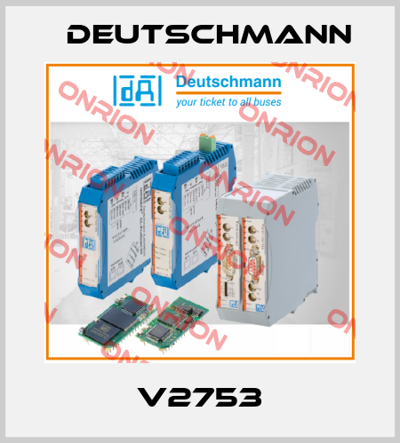 V2753 Deutschmann