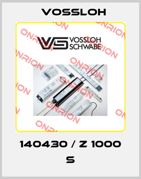 140430 / Z 1000 S Vossloh