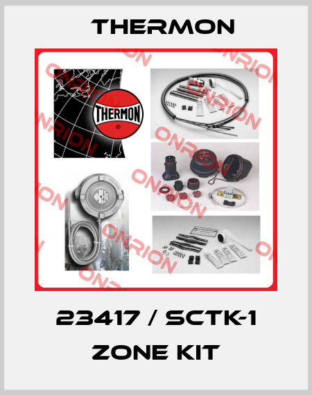 23417 / SCTK-1 Zone Kit Thermon