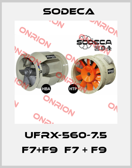 UFRX-560-7.5 F7+F9  F7 + F9  Sodeca
