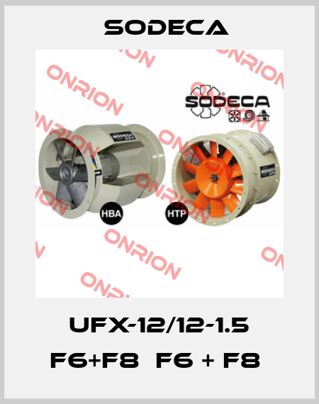 UFX-12/12-1.5 F6+F8  F6 + F8  Sodeca