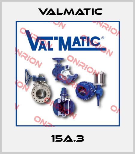 15A.3 Valmatic