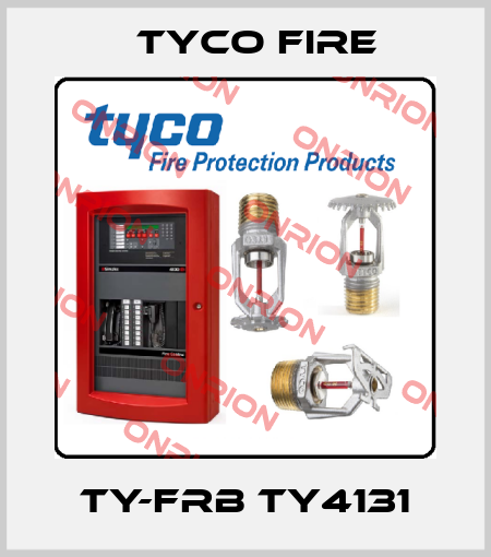 TY-FRB TY4131 Tyco Fire