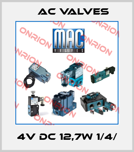 4V DC 12,7W 1/4/ МAC Valves