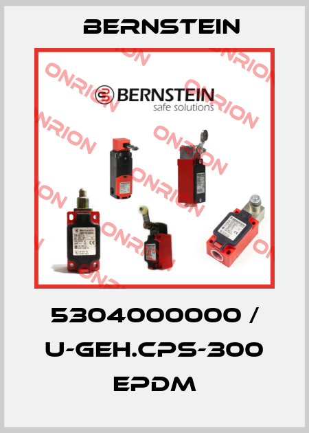 5304000000 / U-GEH.CPS-300 EPDM Bernstein