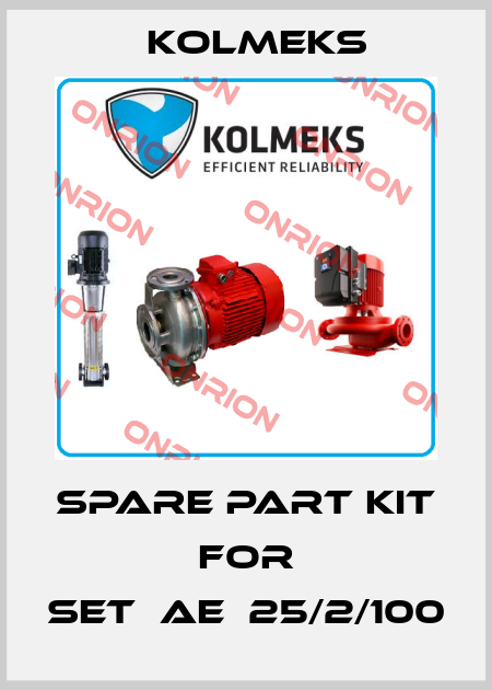 Spare part kit for SET‐AE‐25/2/100 Kolmeks