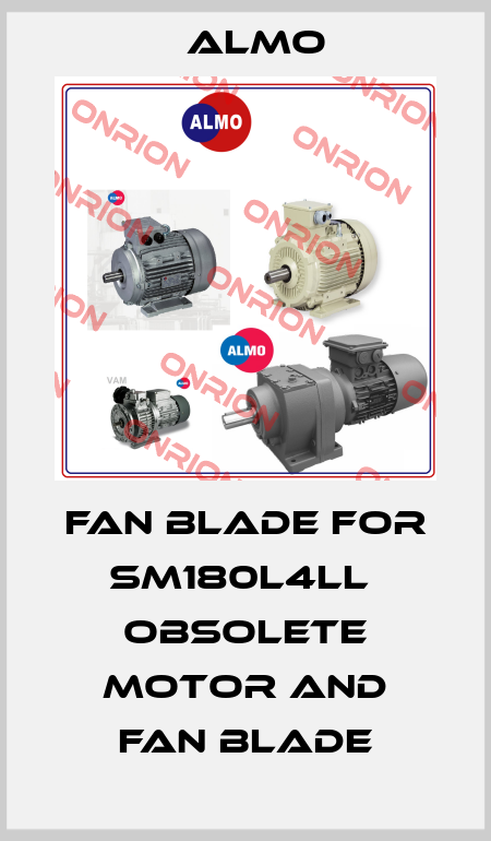 fan blade for SM180L4LL  OBSOLETE motor and fan blade Almo
