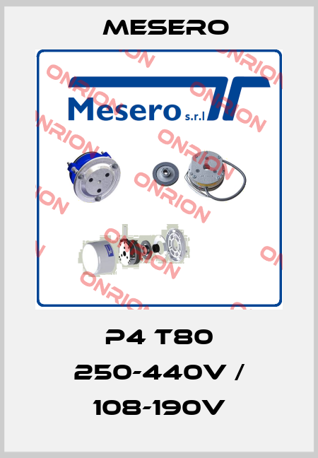 P4 T80 250-440V / 108-190V Mesero