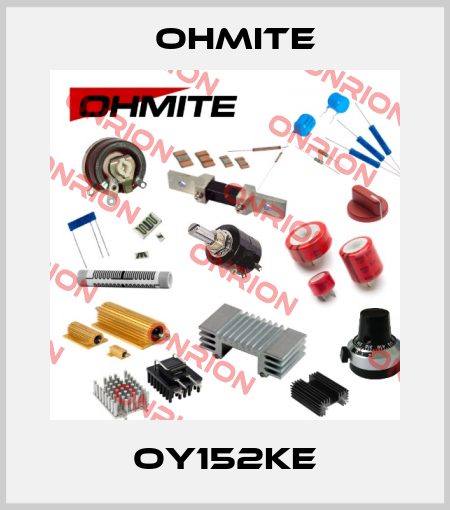 OY152KE Ohmite