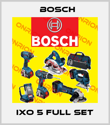 IXO 5 Full Set Bosch