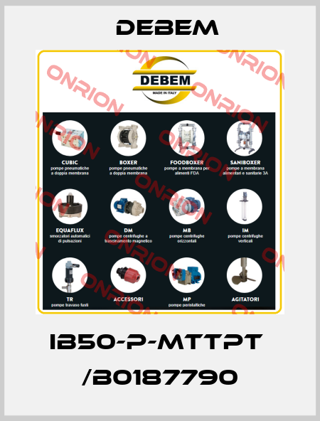 IB50-P-MTTPT  /B0187790 Debem