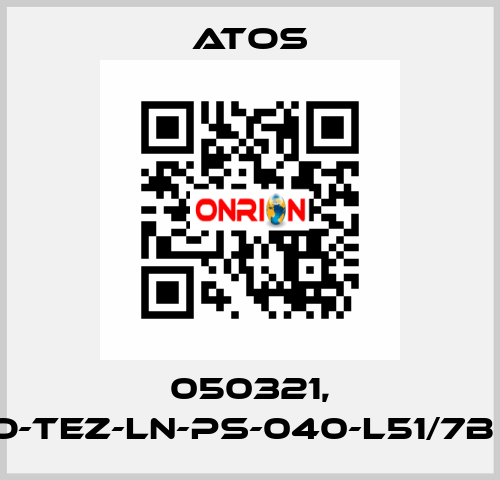 050321, DLHZO-TEZ-LN-PS-040-L51/7B   oem Atos