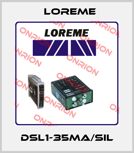 DSL1-35mA/SIL Loreme