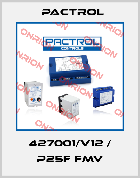 427001/V12 / P25F FMV Pactrol