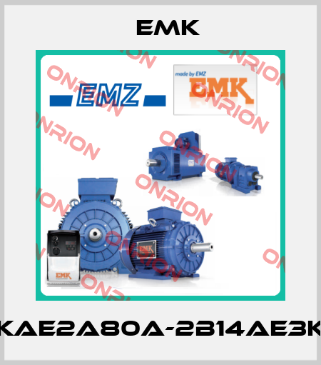 KAE2A80A-2B14AE3K EMK