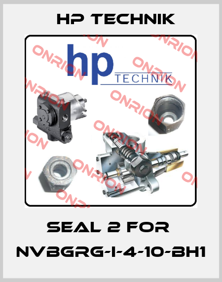 seal 2 for  NVBGRG-I-4-10-BH1 HP Technik