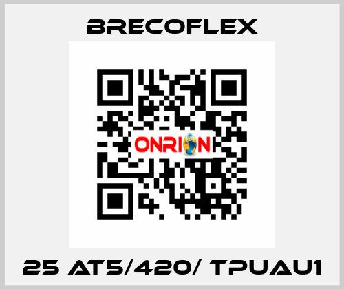 25 AT5/420/ TPUAU1 Brecoflex