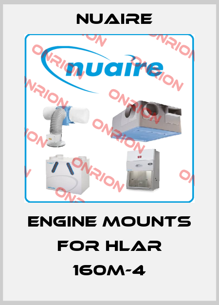 engine mounts for HLAR 160M-4 Nuaire