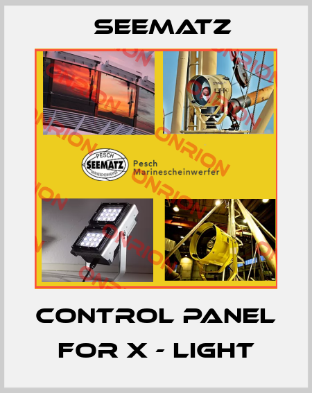 Control Panel for X - Light Seematz